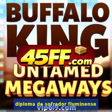 diploma de sofredor fluminense